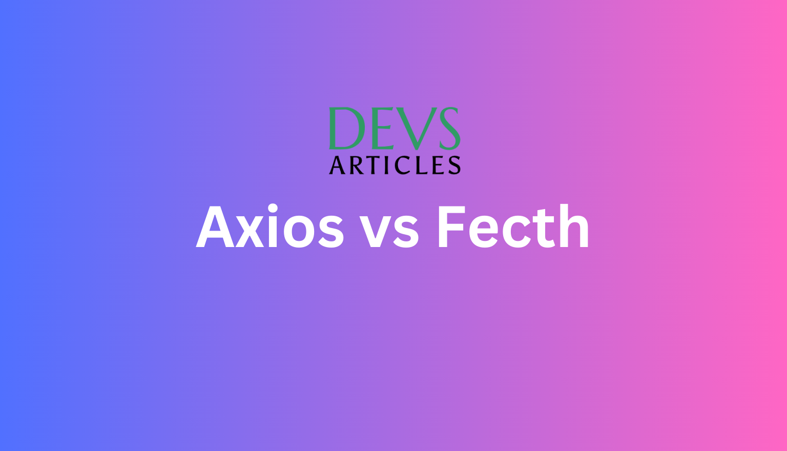 fetch vs axios in next js