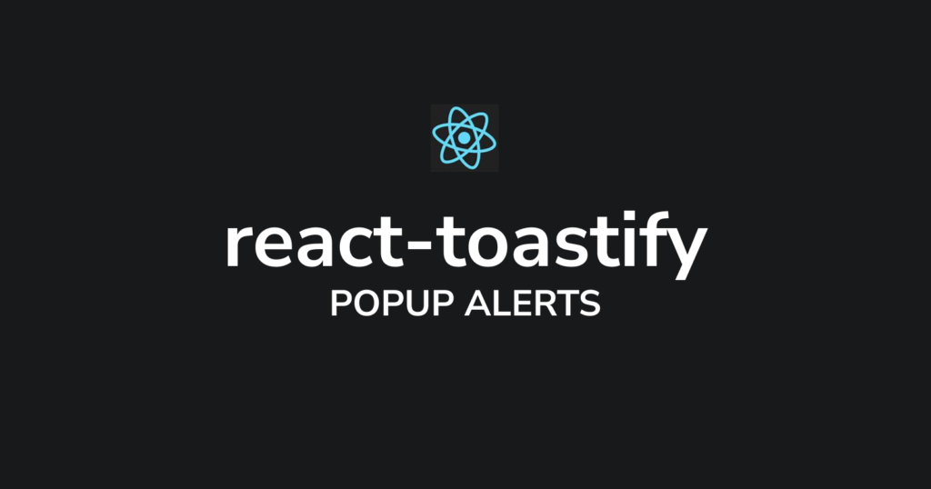 React Toastify