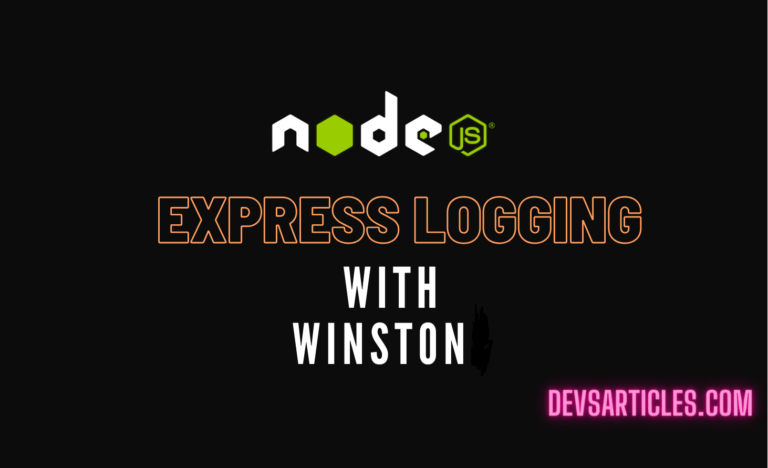 Exploring NodeJS Express Logging: A Comprehensive Guide about winston logger