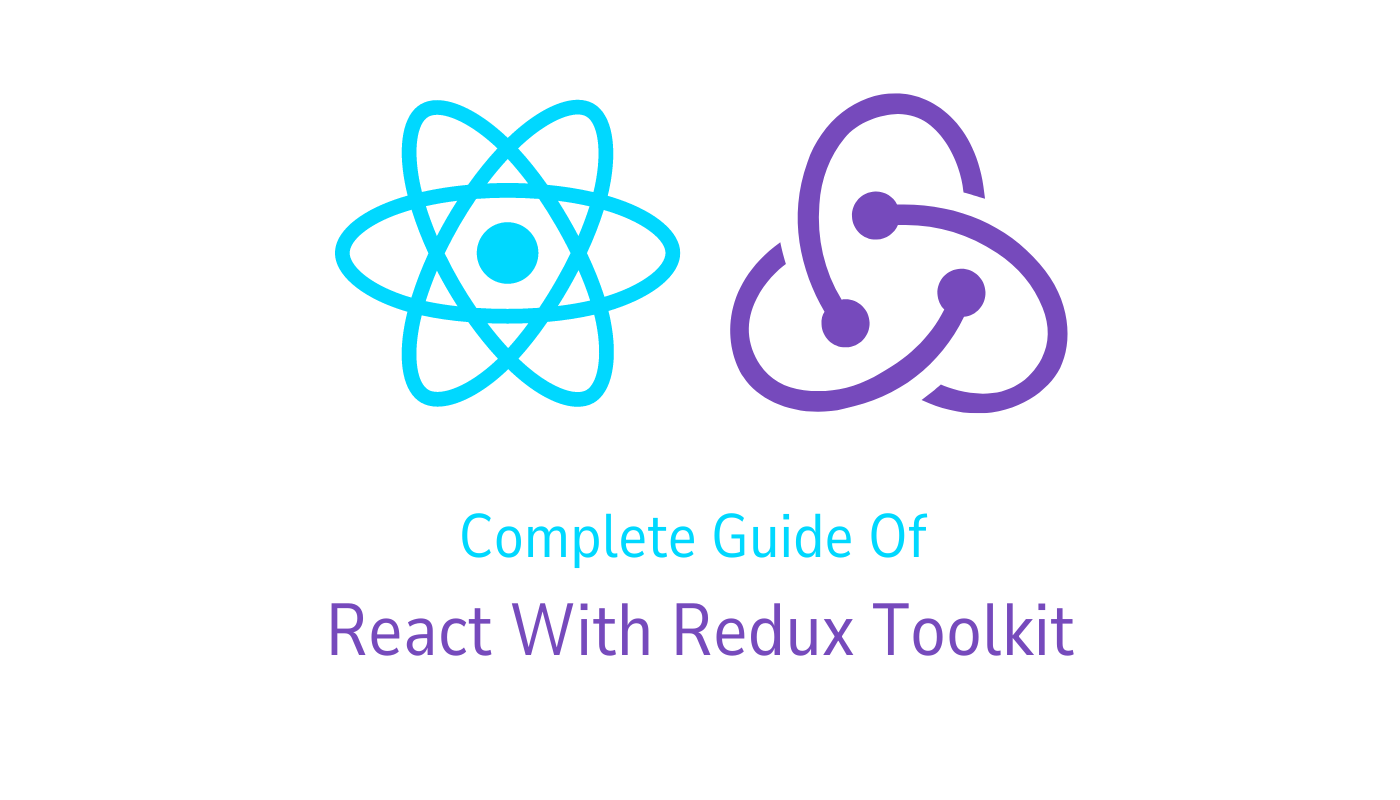 Redux Toolkit Complete Advance Guide With ReactJS