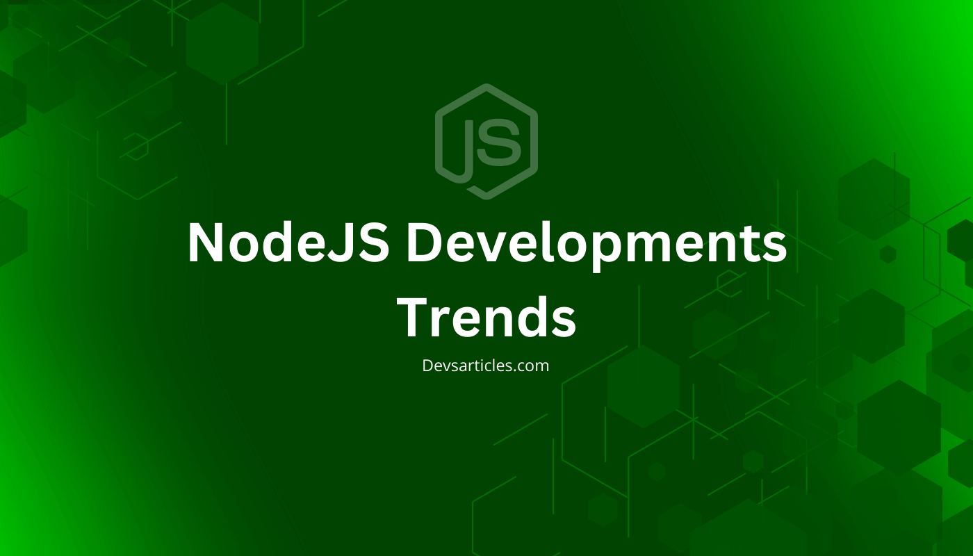 node.js development trends