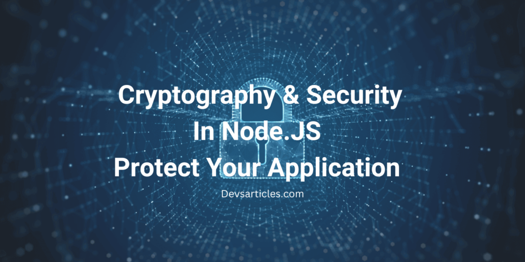 Node.JS cryptography module complete guide